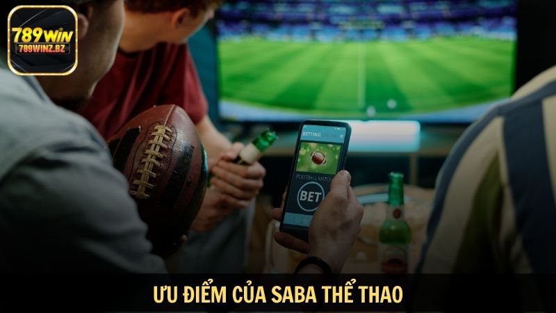 Ưu điểm của SABA thể thao